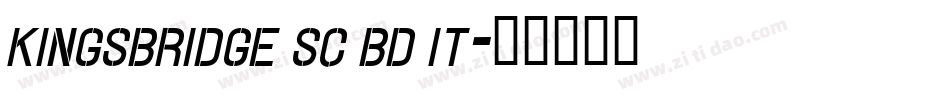 kingsbridge sc bd it字体转换
